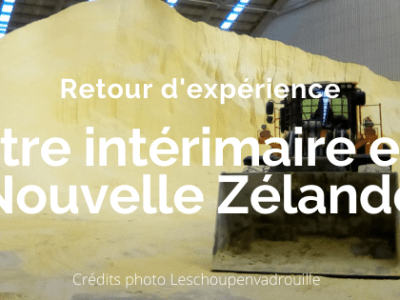 Retour d’expérience : Être intérimaire en Nouvelle&nbsp;Zélande